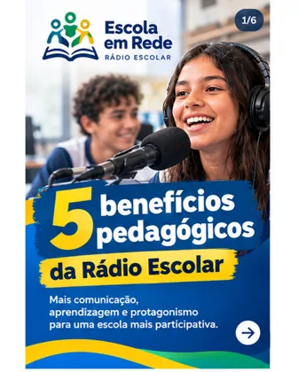 Escola em rede carrossel 01 — Rádio Escolar, Escola em Rede